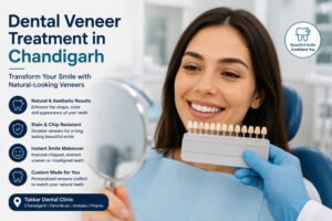 Dental Veneer Treatment in Chandigarh for natural-looking smile enhancement